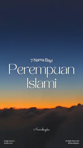 Nama Bayi Perempuan Islami #namabayi #namabayiperempuan #namabayiunik #namabayiperempuanislami 