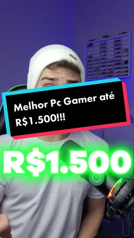 Melhor Pc Gamer até R$1.500!!! #pegamer #pcgamerbr #pcgamers #pcgamerbr #pcgamerbrasil #pcgamerbarato #pegame #pegamingsetup #pegamer2022 #pcgamersetup #pcbarato #gamingpe #pcgamertiktok #pcbrasil #*setuppcgamer #gamepc #pcbr #pcbrasil #brasilgamer #tiktokgamerbr #melhorpcgamer #gamertiktoker #techtokbr #techtokbrasill #techtokbrasrasil #techtokbrasilbrasil #techtokbrazil #gamerbr #gamerbrasil 