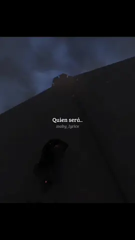 Quien será la que me quiera a mí #parati #dedicar #estados #canciones #fyp #fypシ #viral #foryou #maby_lyrics 