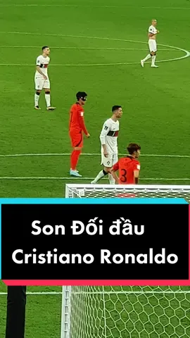 Khoảnh khắc Son đối đầu với thần tượng của mình - Cristiano Ronaldo #phatfreestyle #FootballTogether #TinhThanTheThao #LearnOnTikTok #vtmgr #worldcup2022 #qatar2022 #FIFAWorldCup
