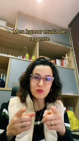 #mudancadehumor #mudancarepentinadehumor#autodesenvolvimentopessoal 
