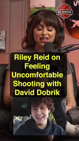 #RileyReid speaks on feeling uncomfortable shooting with #DavidDobrik