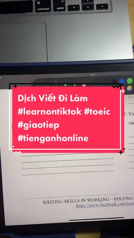 Dịch Viết Đi Làm #LearnOnTikTok #toeic #giaotiep #tienganhonline 