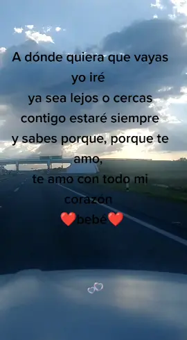 #a dónde vayas yo iré porque te amo ❤️