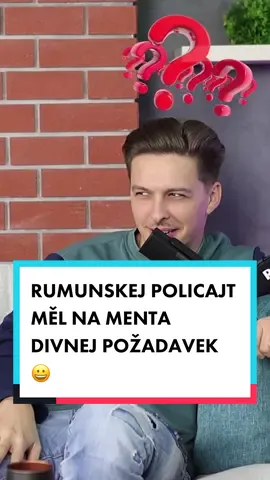 RUMUNSKEJ POLICAJT MĚL NA MENTA DIVNEJ POŽADAVEK 😀 celej #podcast už teď na youtube Hype-Cast