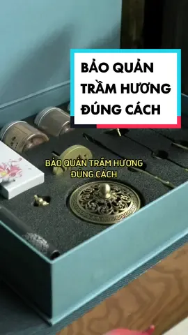 Bạn đã bảo quản Trầm Hương đúng cách chưa? #tramhuong #phongthuy #phongthuytamlinh #xuhuong #muataitiktokshop #muataitiktok #tiktokshop #thang12 #chaothang12 #fyp #cuocsongtinhlang 