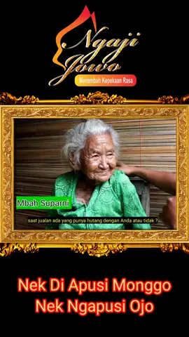 JANGAN PERNAH BOHONG #mbahsuparni  #ngajijowo 