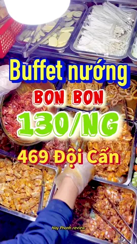 Buffet nướng 130 ngay Đội Cấn #mcv #nayphanh #ancungtiktok #tiktokfood #reviewanngon #homnayangi #vietnam #buffet #nuong #sinhvien #hocsinh 