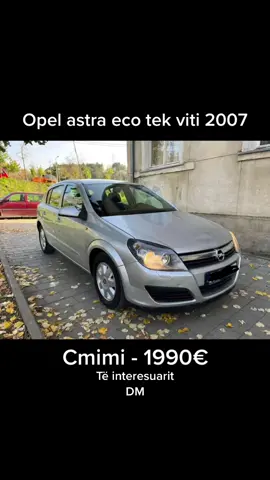 #opel #astra #makinaneshitje #makina #ne #shitje #fyp #fypシ 