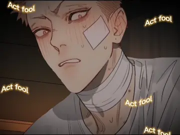 Act fool, little mo~  #tianshan #hetian #moguanshan #19days #manhua #19daysmanhua #fy #fyp #foryou #foryoupage #bl #edit #actfooledit #oldxian #oldxian19days 