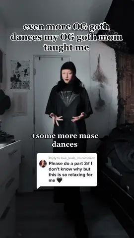 Replying to @love_kush_o for all those that asked for some more masc dances :) #fyp #goth #gothgirl #gothdancing 