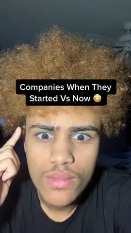 Companies When They Started Vs Now 😳 #fyp #xyzbca #viral #fypシ #foryoupage 