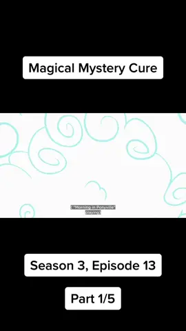 #mlp #mylittlepony #mlpfim #magicalmysterycure #mlpepisodes 