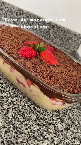 Pavê de morango com chocolate 🥰 Eu amo demais💥#AcreditaEVAI  #dicasdacris 