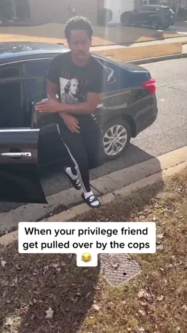 When your privilege friend get pulled over by the cops 😂 #fyp #fypシ #foryou #foryoupage #fi #xbyzca #viral #tiktok 