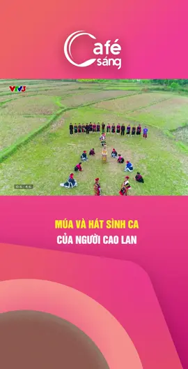 Khám phá nét văn hóa đặc biệt của người Cao Lan tại Tuyên Quang.#tiktoksoiphim #tvshowhay #vtv3 #caphesang
