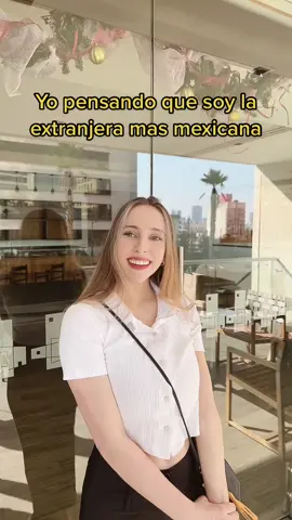 Ya eres mas mexicana que el nopal 🇲🇽🤪 #humor #mexico #extranjera #kimrixs 