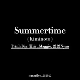 Trả lời @athansiadealgerobelia1 Tên Nhạc: Summertime ( Kiminoto ) Trình Bày: 麦吉_Maggie ft 盖盖Nyan Cover #sharechu #xuhuong #nhacnhat #lyrics #nhacnhatban #vietsub #nhacnhatbanhay #cover #nhachaymoingay #xh #marilyn_252912 #music #summertime #kiminoto #maggie #nyan 