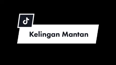 kelingan mantan #lyrics #overlay #fypシ 