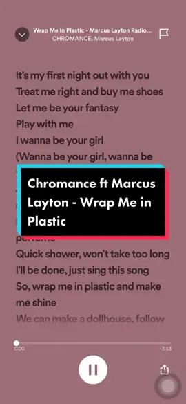 Chromance ft Marcus Layton - Wrap Me in Plastic 🔥🔥🔥 #chromancewrapmeinplastic #marcuslayton #wrapmeinplastic #song #music #musica #musically #tiktok #tiktokviral #tiktokviralvideo #tiktokviraltrending #tiktokmalaysia #tiktokindonesia #lyricsvideo #lyrics_songs #malaysia #malaysiatiktok #indonesia #indonesiatiktok #fyp #fypシ #fypage  #trending #trendingsong