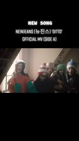 #NewJeans (뉴진스) 'Ditto' Official MV (side A) #newsong2022🤍 #newsong2022🗣 #newsong🤍 #ad #ad🤍 #dcfunks #fyp🩻 @newjeans_official #kpop2022🤍