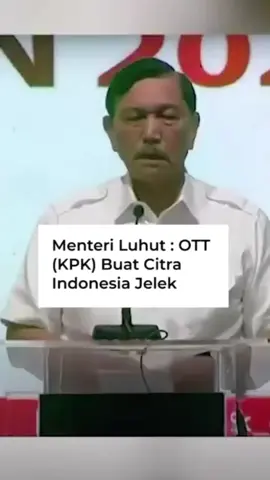 Pidato Menteri Koordinator Kemaritiman dan Investasi Luhut Binsar Pandjaitan menyoroti Tindakan KPK yang terlalu banyak melakukan operasi tangkap tangan atau OTT. Hal ini disampaikan saat memberikan pidato di Launching Stranas PK tahun 2023-2024 di Jakarta pada Selasa (20/12/2022) Selain itu, menko Luhut menekankan dengan digitalitasi akan mempersempit peluang korupsi, namun dia juga menghimbau KPK untuk tidak sedikit-sedikit melakukan OTT. Kita Mau bersih-bersih amat di surga aja lah kau.. #luhut #ottkpk