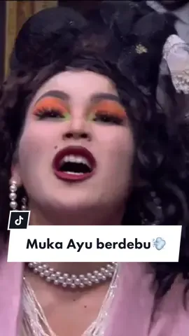 Ngakak bolak balik, muka @Ayu Ting Ting berdebu🌬️💨🤣 #trans7 #btstrans7 Sabtu-Minggu 21.30 WIB! #fyp 
