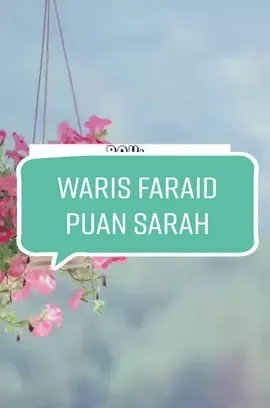 Siapakah yang layak mendapat bahagian #faraid Puan Sarah yang hanya ada suami & saudara lelaki? #hibah #pewarisanhartaislam #hibahrumah #hibahharta #hartapusaka #fyp #uruspusaka #trending #LearnOnTikTok #tiktokguru 