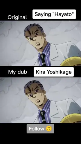 Thanks for watching 😌 #jojo #kirayoshikage #kira #diamondunbreakable #hayato #anime #voiceactor #voiceover #voiceacting #fyp #edit #fypシ #voice #amateurvoiceactor #audio #sounds #fy #capcut 