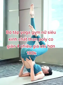 Bộ tập yoga nữ siêu xinh chất thun poly co giãn 4 chiều giá chỉ hơn 100k #botapgymnu #botapyoga #botap #yoga #gym #gymnu 