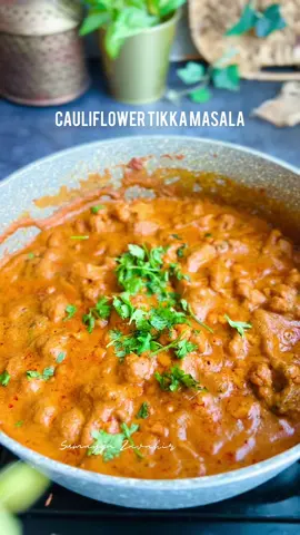 Cauliflower tikka masala #cooking #Recipe #indianfood #cauliflower #tikkamasala #foodtiktok #FoodTok #tiktok #uae #dubai 