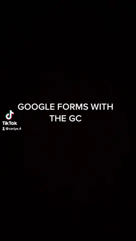 GOOGLE FORMS WITH THE GC