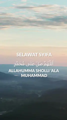 SELAWAT SYIFA (Ayat & Doa Penyembuh Penyakit) #selawat #selawatnabi #selawatsyifa #allahumasollialaasayyidinaamuhammad #fyp #fypシ #selawatjanganlupa