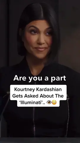 Kourtney Kardashian Gets Asked About The ‘Illuminati’.. 👁😳