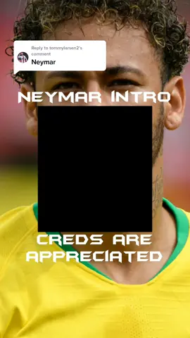 Replying to @tommylarsen2 Neymar text intro template. Free to use. #neymar #neymarjr #xyzbca #templatecapcut #capcut #template #edit #fypシ #fyp #football #foryou #foryoupage 
