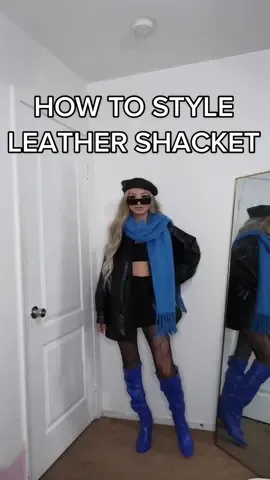 How to style leather shacket 🖤💙 Leather shacket @forever21 #forever21ambassador #outfitinspo #momtok #KAYKissCountdown #nye #nyeoutfitinspo   Skirt @meshki  Scarf @COTTON ON  Boots @Miss Lola 