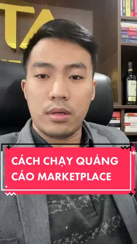 Cách chạy quảng cáo Marketplace trên Facebook #nguyenanhtuan #atgr #atagency #atacademy #quangcaofacebook #facebookads #kdol #kinhdoanhonline #kienthuckinhdoanh #marketing 