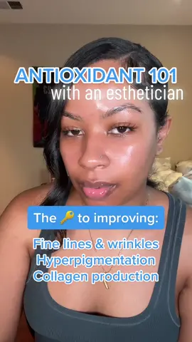 Do you have antioxidants in your routine? #antioxidants #esthetician 