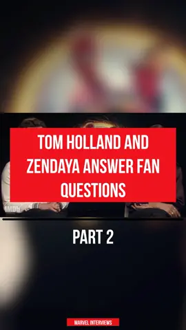 Tom Holland and Zendaya Answer Fan Questions #marvel #mcu #marveltok #fyp #avengers #tomholland #zendaya #spidermannowayhome #spiderman 