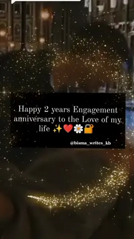 08_01_2021💕💍❤️🥰🎊 Happy 2 years engagement anniversary ❤️ 🥰 #bisma_writes_kb 