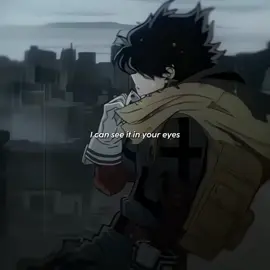 i can see it in your eyes. #deku #midoriyaizuku #bnha #mha #bokunohero #myheroacademia #anime #animeedit #foryoupage #foryou #fyp 