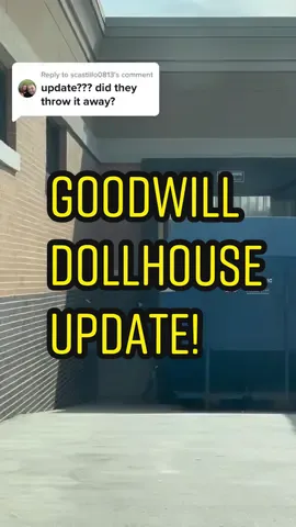 Replying to @scastillo0813 If you missed the last video, go back and watch yesterdays video for full story…. I went today to double check on the whereabouts of the dollhouse from yesterday..here’s my findings. #dollhouseminiatures #goodwillfinds #thriftshopping #nottrash #onamission #wheresthehouse #showmethehouse #minis #tinythings 