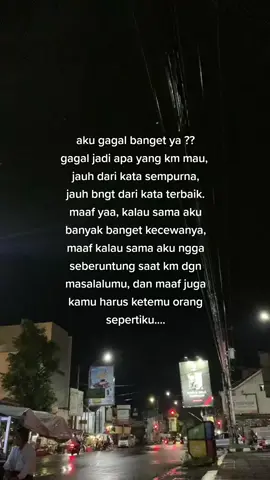 maaf kalau aku bisanya ngecewain kamu teruss😊#berandafyp 