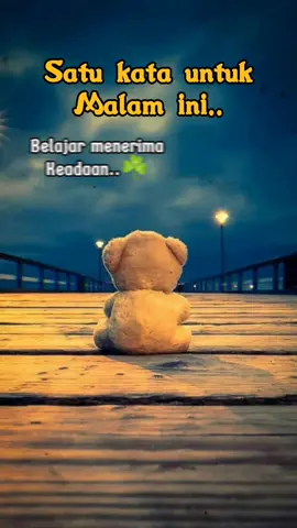 untuk MALAM ini.... #CapCut  #katakatastorywa_  #quotestory✨ 