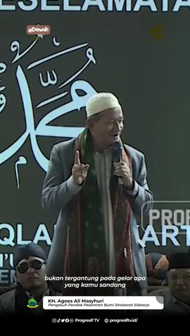 Nasib baik dan mass depanmu di tentukan oleh isi hati dan piliranmu saat ini.  #gusali ##gusalimasyhuri #gusalisidoarjo #dawuhkyai #nderekyai #progresiftv #ngajibareng #kyainu #bumisholawat  #positivethinking #fyp #doniadityakhiar #mr_d_aditya 