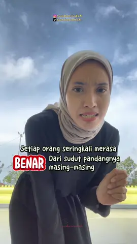 Setiap orang seringkali merasa benar dari sudut pandangnya masing-masing ✨ #buatkamu #MentalHealth #psikologi #sundarindah #serunyabelajar 