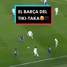Barça tiki-taka😍🔙 #fcbarcelona #barça #barçaontiktok #tikitaka #pepguardiola #championsleague #laliga #tiktokfootballacademy #historico #thebuencha22_ 