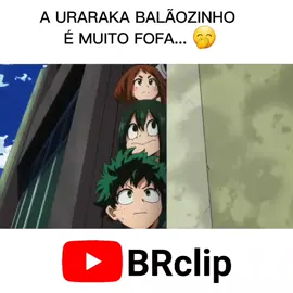 A URARAKA BALÃOZINHO É MUITO FOFA... 🤭 (Boku No Hero) #bokunoheroacademia #animesdublado #anime #animesbrasil 