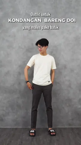 rekomendasi outfit untuk nemenin doi kondangan buat yang bosen / males pake batik wajib cobain si😎 #dzargoid #outfitinspo #xyzbca #outfitinspiration #fyp #SultanMakanSoNice #inigayague 