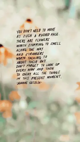 don’t forget to enjoy the present moment…  #bepresent #beinthenow #beinthemoment #liveinthemoment #poems #poetry #poem #flowerquotes ##selflovequotes##enjoythelittlethings##enjoythemoment